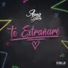 Asmir Young - Te Extrañaré - Single